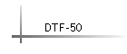 DTF-50
